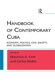 Handbook of Contemporary Cuba: Economy, Politics, Civil Society, and Globalization book cover