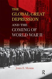 Global Great Depression and the Coming of World War II book cover