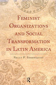 Feminist Organizations and Social Transformation in Latin America book cover