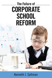 Failure of Corporate School Reform book cover