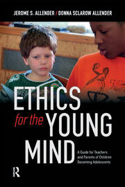 Ethics for the Young Mind: A Guide for Teachers and Parents of Children Becoming Adolescents book cover