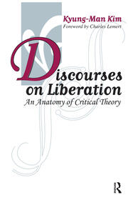 Discourses on Liberation: An Anatomy of Critical Theory book cover