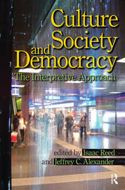 Culture, Society, and Democracy: The Interpretive Approach book cover