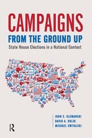 Campaigns from the Ground Up: State House Elections in a National Context book cover