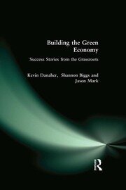 Building the Green Economy: Success Stories from the Grassroots book cover