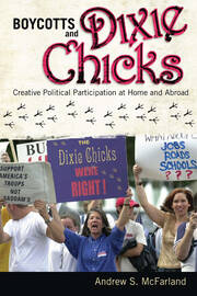 Boycotts and Dixie Chicks: Creative Political Participation at Home and Abroad book cover