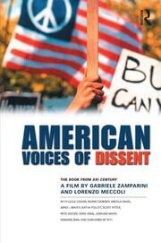 American Voices of Dissent: The Book from XXI Century, a Film by Gabrielle Zamparini and Lorenzo Meccoli book cover