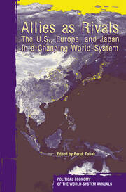 Allies As Rivals: The U.S., Europe and Japan in a Changing World-system book cover