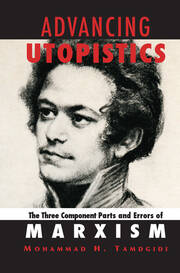 Advancing Utopistics: The Three Component Parts and Errors of Marxism book cover