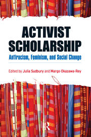 Activist Scholarship: Antiracism, Feminism, and Social Change book cover