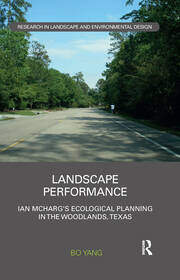 Landscape Performance: Ian McHarg’s ecological planning in The Woodlands, Texas book cover