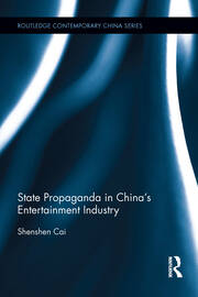 State Propaganda in China’s Entertainment Industry book cover
