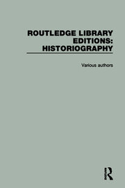 Routledge Library Editions: Historiography book cover