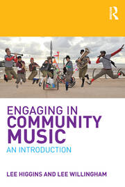 Engaging in Community Music: An Introduction book cover