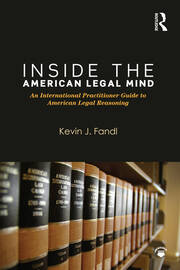 Inside the American Legal Mind: An International Practitioner Guide to American Legal Reasoning book cover