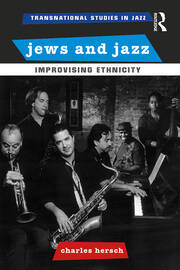 Jews and Jazz: Improvising Ethnicity book cover