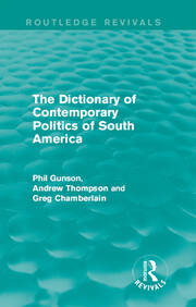The Dictionary of Contemporary Politics of South America book cover