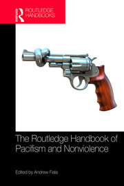 The Routledge Handbook of Pacifism and Nonviolence book cover