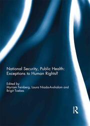 National Security, Public Health: Exceptions to Human Rights? book cover