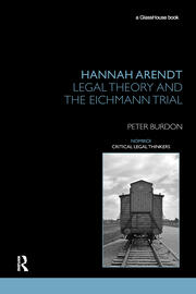 Hannah Arendt: Legal Theory and the Eichmann Trial book cover