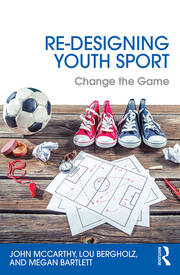 Re-Designing Youth Sport: Change the Game book cover