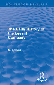 The Early History of the Levant Company book cover