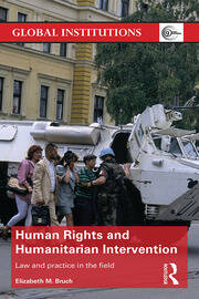 Human Rights and Humanitarian Intervention: Law and Practice in the Field book cover
