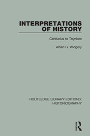 Interpretations of History: From Confucius to Toynbee book cover