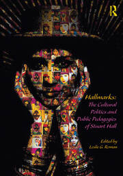 Hallmarks: The Cultural Politics and Public Pedagogies of Stuart Hall book cover