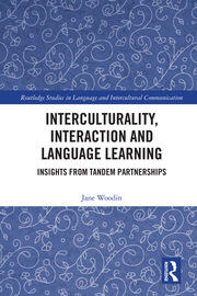 Interculturality, Interaction and Language Learning: Insights from Tandem Partnerships book cover