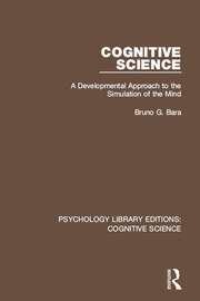 Cognitive Science: A Developmental Approach to the Simulation of the Mind book cover