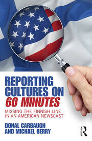 Reporting Cultures on 60 Minutes: Missing the Finnish Line in an American Newscast book cover