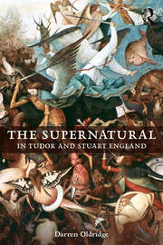 The Supernatural in Tudor and Stuart England - 1st Edition - Darren Ol