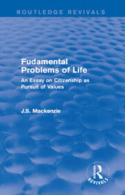 Fudamental Problems of Life: An Essay on Citizenship as Pursuit of Values book cover