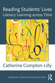 Reading Students' Lives: Literacy Learning across Time book cover