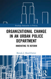 Organizational Change in an Urban Police Department: Innovating to Reform book cover