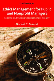 Ethics Management for Public and Nonprofit Managers: Leading and Building Organizations of Integrity book cover