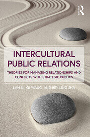 Intercultural Public Relations: Theories for Managing Relationships and Conflicts with Strategic Publics book cover