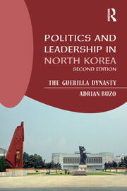 Politics and Leadership in North Korea: The Guerilla Dynasty book cover