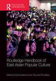 Routledge Handbook of East Asian Popular Culture book cover