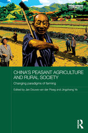China's Peasant Agriculture and Rural Society: Changing paradigms of farming book cover