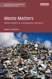 Waste Matters: Urban margins in contemporary literature book cover