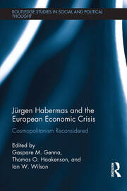 Jürgen Habermas and the European Economic Crisis: Cosmopolitanism Reconsidered book cover