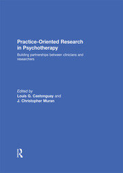 Practice-Oriented Research in Psychotherapy: Building partnerships between clinicians and researchers book cover