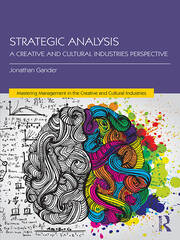 Strategic Analysis: A Creative and Cultural Industries Perspective book cover