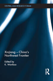 Xinjiang - China's Northwest Frontier book cover