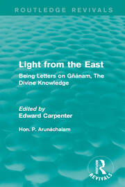 Light from the East: Being Letters on Gñanam, The Divine Knowledge book cover