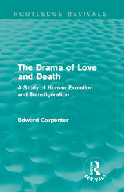 The Drama of Love and Death: A Study of Human Evolution and Transfiguration book cover