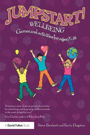 Jumpstart! Wellbeing: Games and activities for ages 7-14 book cover