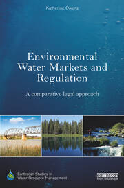 Environmental Water Markets and Regulation: A comparative legal approach book cover
